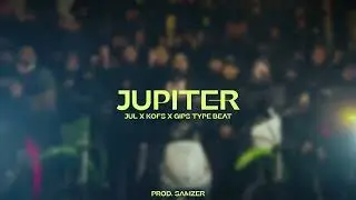 Kofs x Gips x JUL Type Beat "JUPITER" | Instru Rap 2024 (Prod. SAMZER)