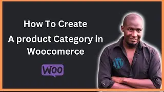 How To Add A Product Category and Subcategories in WooCommerce