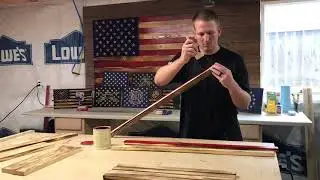 DIY - Rustic Wood American Flag - Start your own Flag Co. for under $100 - Step By Step, How To