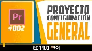 📙 How to properly configure a project - GENERAL Tab