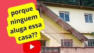 porque essa casa nunca é alugada??