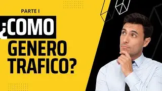 COMO GENERAR TRAFICO A NEGOCIO ONLINE-Parte I