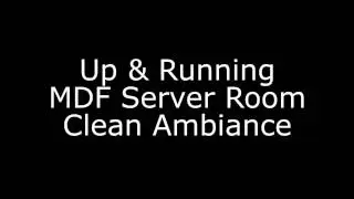 Server Room Ambiance: MDF (10 Hours)