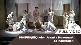 PROFES(EN)I oleh Jakarta Movement of Inspiration