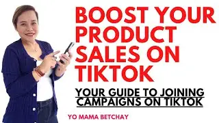 BOOST YOUR TIKTOK SALES HOW TO REGISTER TIKTOK CAMPAIGN