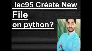 How we create New File On Python ?