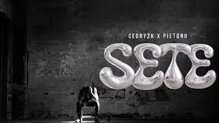 Cedry2k - SETE (cu Pietonu) | Official Video