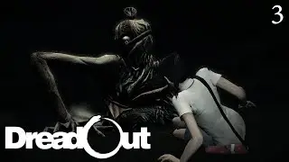 DreadOut  || Directo #3