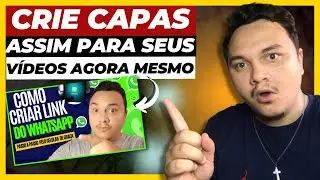 Como Fazer Capas para Videos do Youtube pelo Celular (passo a passo) de GRAÇA