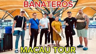 BANATEROS IN MACAU | TARA MAG SUGAL TAYO