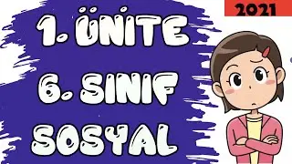 6. SINIF 1. ÜNİTE FULL TEKRAR - BİREY VE TOPLUM