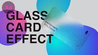 Glass Card Effect dalam Adobe Xd tak sampai 2 min