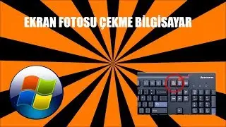 EKRAN SCREEN SHOT ÇEKME TUŞU PC
