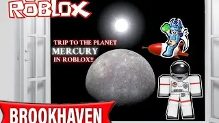 TRIP TO THE PLANET MERCURY IN BROOKHAVEN ROBLOX!!!!!!