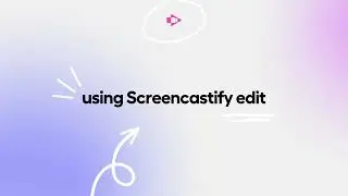 Getting started with Screencastify