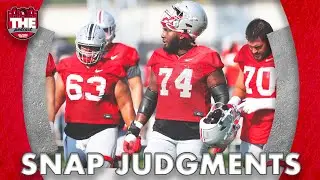 Snap Judgments: Ohio State offensive line finding roles, rhythm as Buckeyes hit midway point of camp