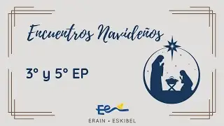 Festival de Navidad 2022 - 3º y 5º EP