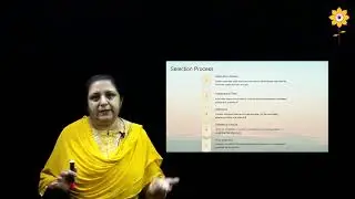 Selection Process | L2 | Dr. Prerna Sharma | PCACS