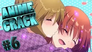 Anime Crack #6 En Español TwT - ¡Oie pero que Zuculento! + Nuevo Opening + Saludos!!