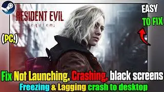 Fix Resident Evil: Requiem Crashing or Not Launching