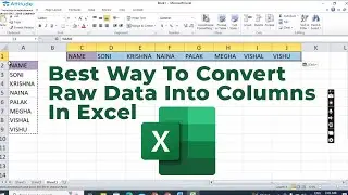 Best Way To Convert Raw Data Into Columns In Excel | Learn With Attitude Academy | 