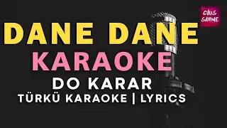 DANE DANE BENLERİ VAR YÜZÜNDE Bağlama Karaoke Altyapı Türküler | Do