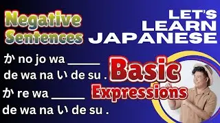Master Japanese Negatives with Native Japanese Teacher | Learn Essential Phrases| BEGINNER LEVEL