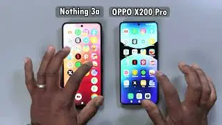 NOTHING PHONE 3A vs Vivo x200 pro Speed test comparision