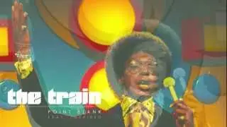 Point Blank - The Train (feat. Inspired)