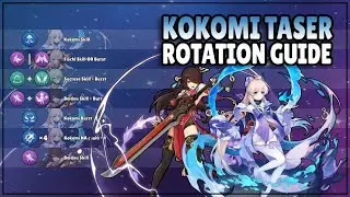 Kokomi Taser Team Rotation Guide | Genshin Impact