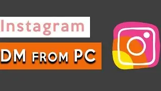 How TO DM on Instagram On Computer 2018 | Instagram DM on Windows