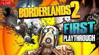I played Borderlands 2 for the FIRST TIME in 2025 (Live Stream)