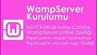 Wampserver Kurulumu ve Detaylı Ayarlamalar,  localhost,  windows 10,  php
