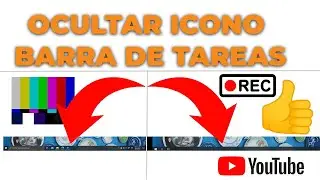 COMO OCULTAR ICONOS EN LA BARRA DE TAREAS - GRABA Y TRASMITE CON PROGRAMAS OCULTOS