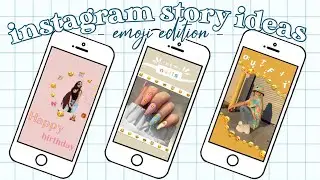 6 Creative Instagram Story Ideas | emoji edition