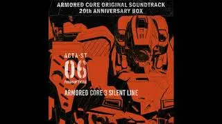 ARMORED CORE 3 SILENT LINE - Disc 06 | ARMORED CORE OST 20th ANNIVERSARY BOX