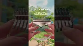 🎧Tapi Tahukah Kamu - DYGTA ft. Kamasean Kalimba Tabs 