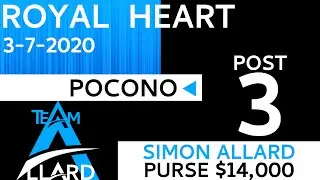 Royal Heart 3-7-2020 #TeamAllard