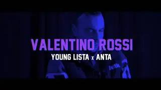 Young Lista X Anta  - Valentino Rossi ( Official Visualizer )