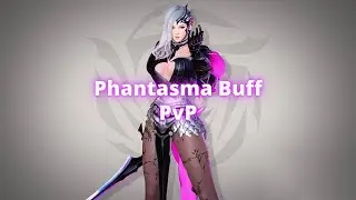 Phantasma Buff PvP - Black Desert Mobile