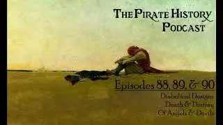 Episodes 88, 89, & 90 - Diabolical Designs + Death & Destiny + Of Angels & Devils