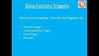 6. Triggers in Azure Data Factory | Types of Triggers in Azure Data Factory | TechTake