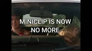 RIP MINICLIP