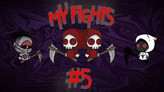 My Fights #5.