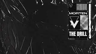 MORTEN - The Drill (Official Audio)