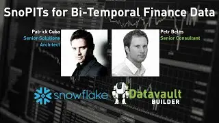 Snowflake SnoPITs for Bi Temporal Finance Data