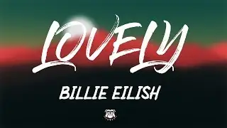 Billie Eilish - lovely (Lyrics)