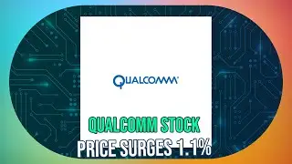 QUALCOMM Stock Soars 1.1%: Analysts Weigh In