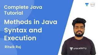 L5 | Methods in Java | Syntax and Execution | JAVA | Complete Java Tutorial | Ritwik Raj