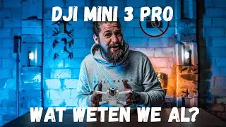 'DJI MINI 3 PRO' Wat weten we al?